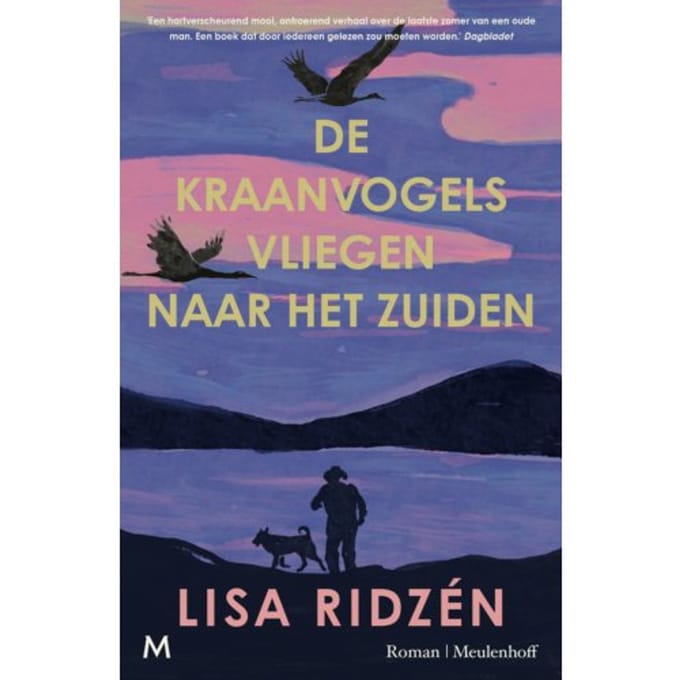 De Kraanvogels Vliegen Naar Het Zuiden - Lisa Ridzén