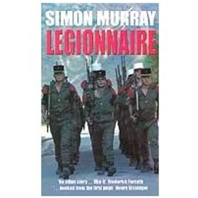 Legionnaire - Simon Murray