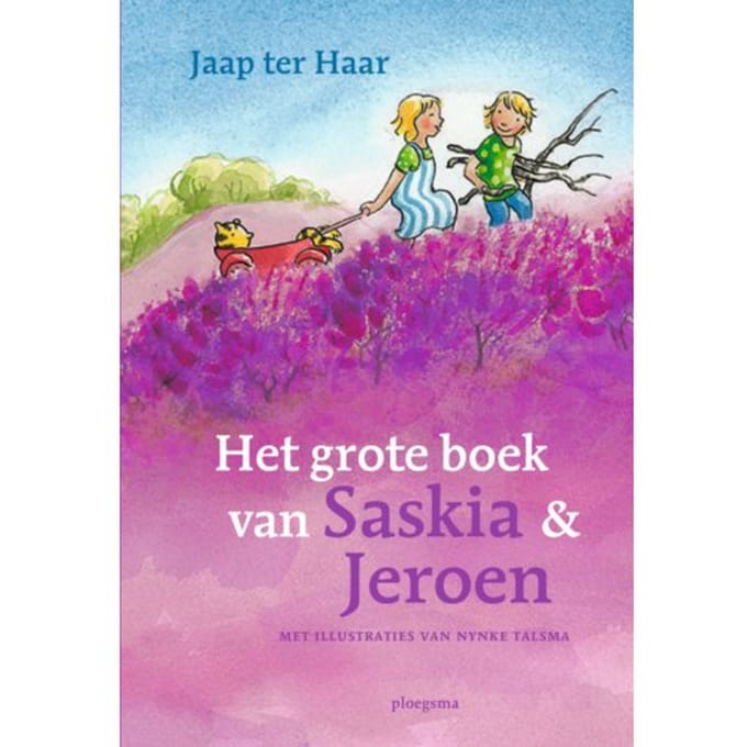 Het Grote Boek Van Saskia En Jeroen - Saskia & Jeroen - Jaap ter Haar