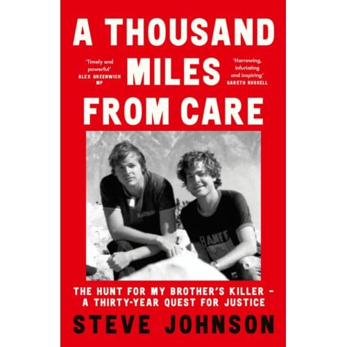 A Thousand Miles From Care - Steve Johnson