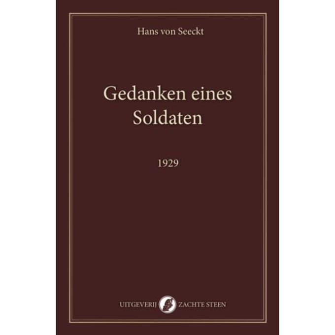 Gedanken Eines Soldaten - Og Klassiek - Hans von Seeckt