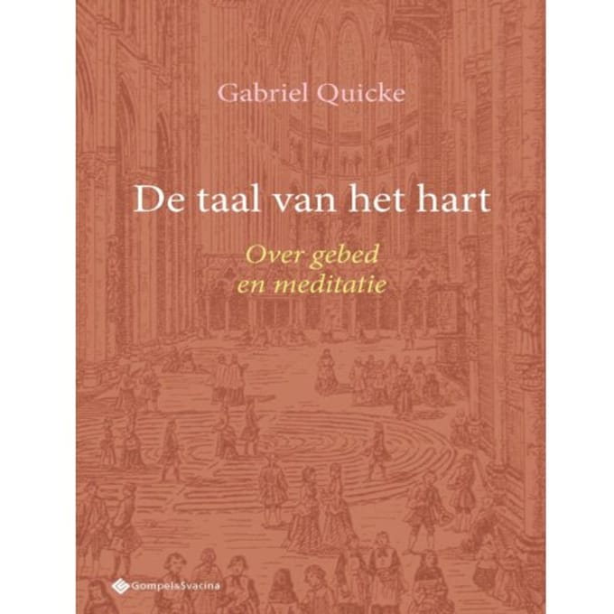 De Taal Van Het Hart - Studia Christiana - Gabriel Quicke