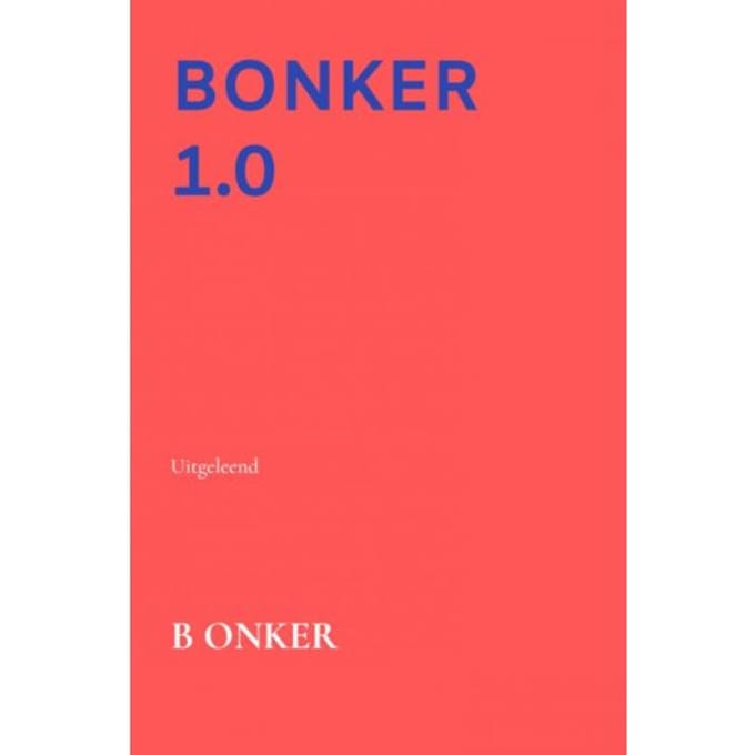 Bonker 1.0 - B Onker