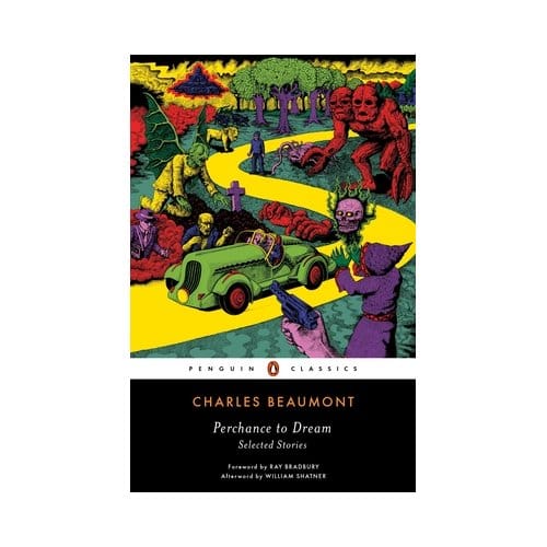 Perchance To Dream - Charles Beaumont