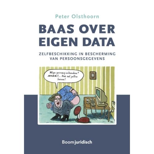 Baas Over Eigen Data - Peter Olsthoorn
