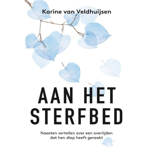 Aan Het Sterfbed - Korine van Veldhuijsen