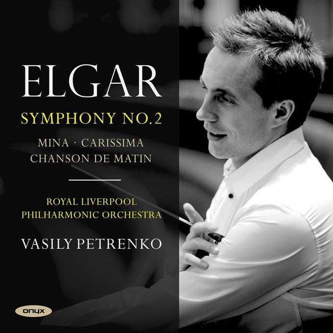 Royal Liverpool Philharmonic Orchestra, Vasily Petrenko - Elgar: Symphony No.2 | Mina | Carisma | Chanson De Matin (CD)