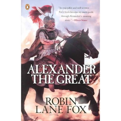 Alexander The Great - Robin Fox