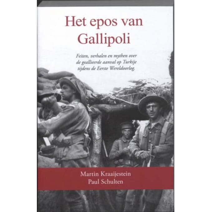 Het Epos Van Gallipoli - M. Kraaijestein