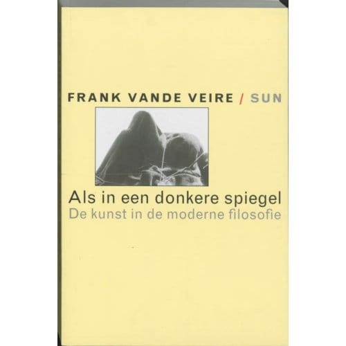 Als In Een Donkere Spiegel - Frank vande Veire