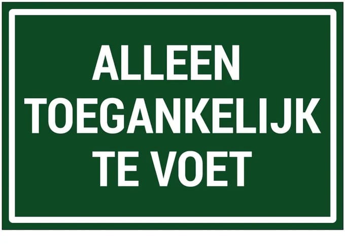 Alleen toegankelijk te voet sticker | 45 x 30 cm