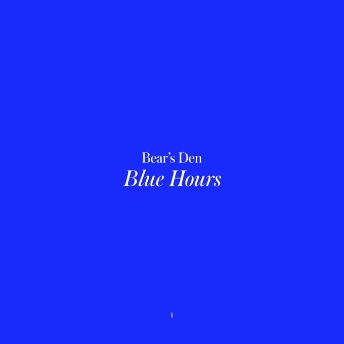 Bear's Den - Blue Hours (LP) (Coloured Vinyl)