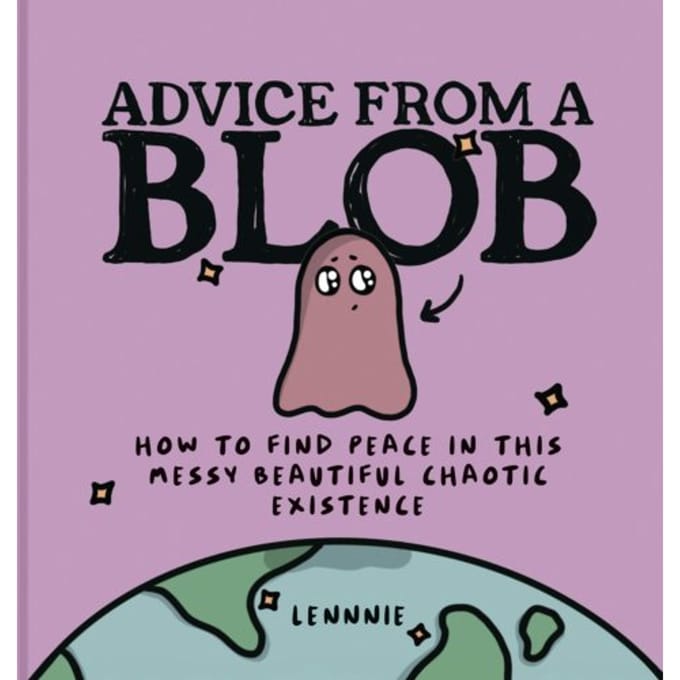 Advice From A Blob - Lennnie
