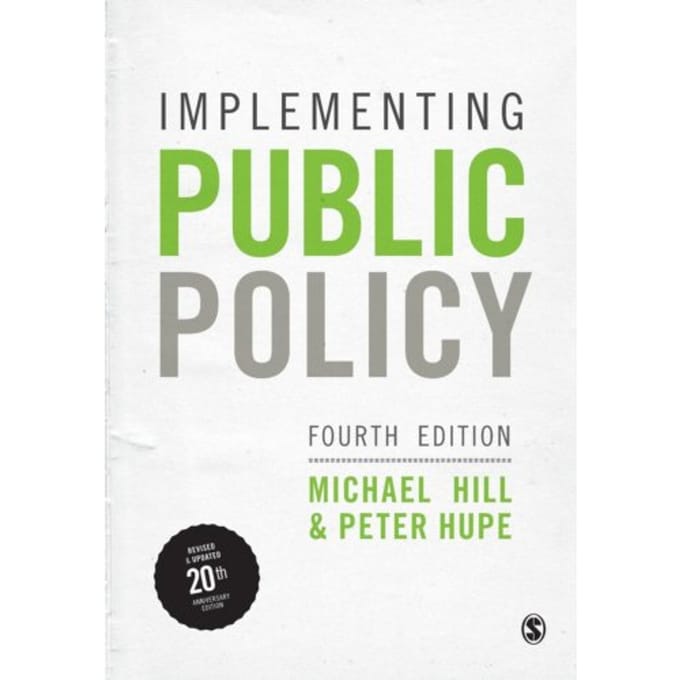 Implementing Public Policy - Hill, Michael