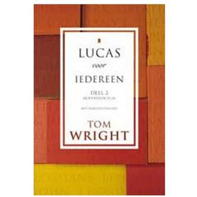 Lucas Voor Iedereen / Deel 2 - Tom Wright