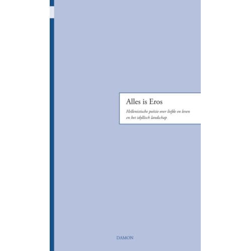 Alles Is Eros - Mieke de Vos