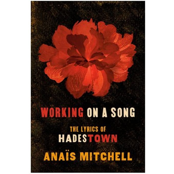 Working On A Song - Anais Mitchell