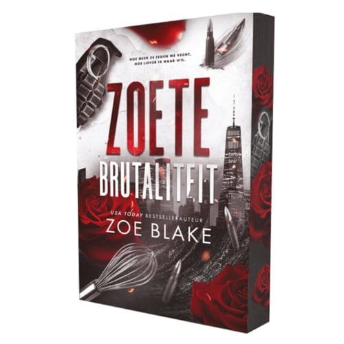 Zoete Brutaliteit - Meedogenloze Obsessie - Zoe Blake