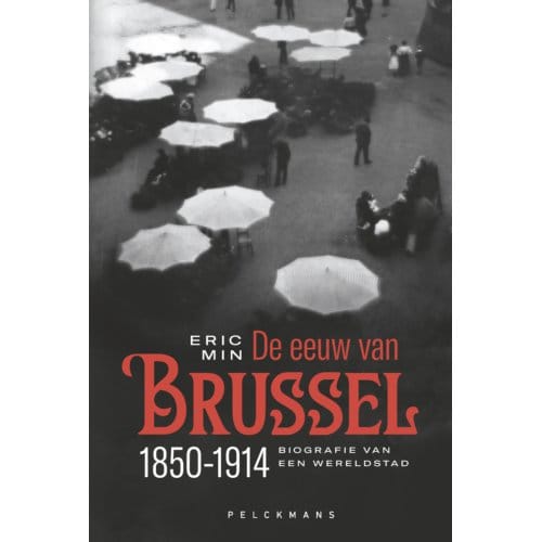 De Eeuw Van Brussel - Eric Min