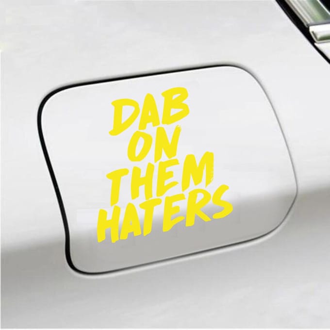 Bumpersticker - Dab On Them Haters - 10,9 X 10,7 - Geel