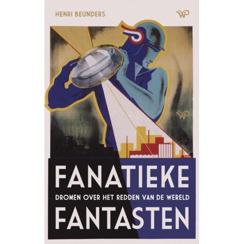 Fanatieke Fantasten - Henri Beunders
