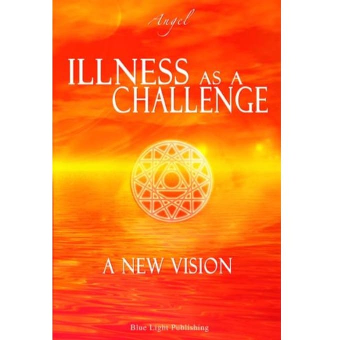Illness As A Challenge - Angel