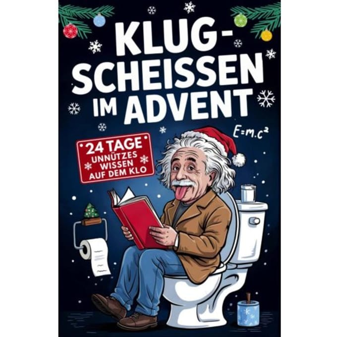Klugscheissen Im Advent - 24 Tage Unnützes Wissen Für Das Stille - Gans Fräch