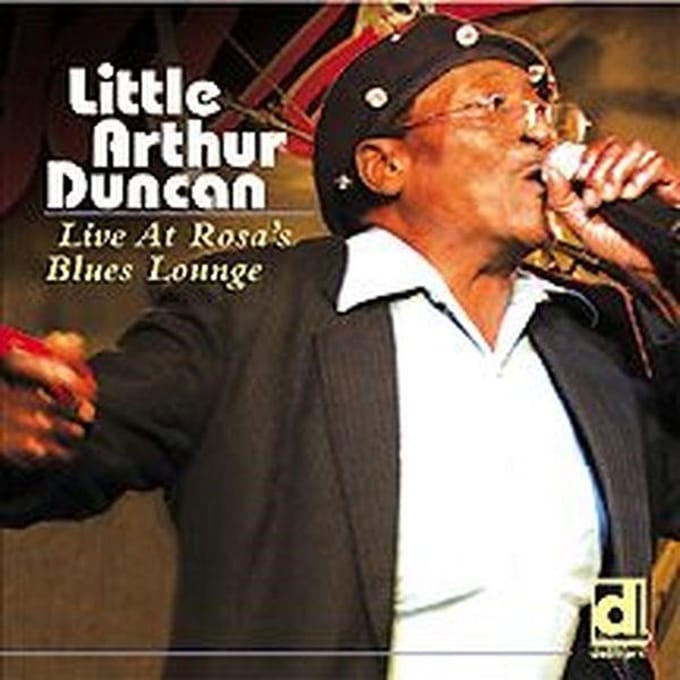 Little Arthur Duncan - Live At Rosa's Blues Lounge (CD)