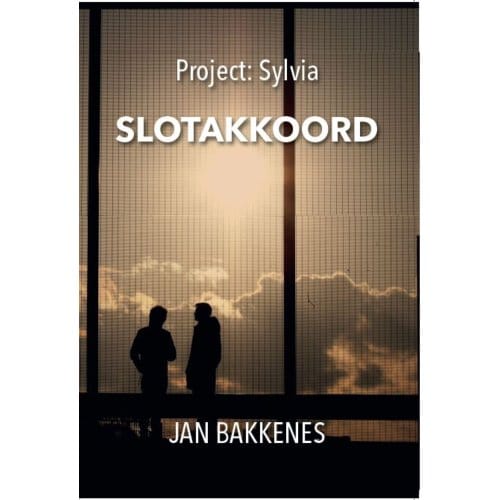 Project Sylvia: Slotakkoord / 3 - Project Sylvia - Jan Bakkenes