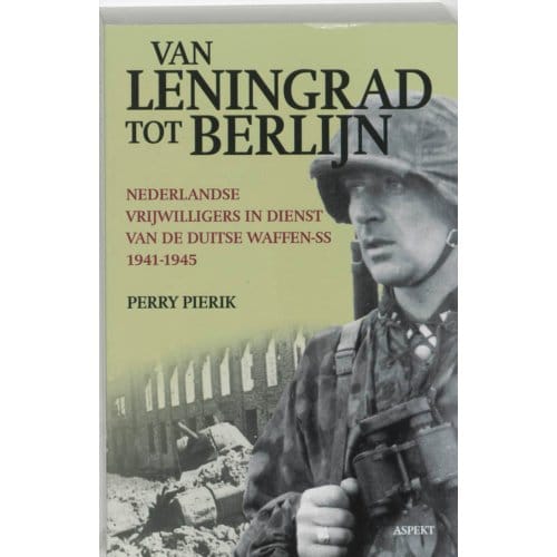 Van Leningrad Tot Berlijn - Perry Pierik