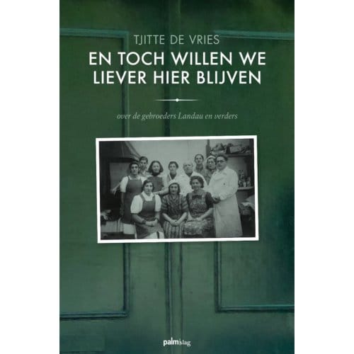 En Toch Willen We Liever Hier Blijven - Tjitte De Vries