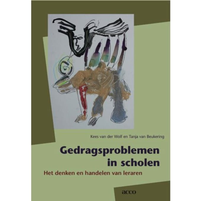 Gedragsproblemen In Scholen - Kees van der Wolf