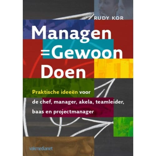 Managen - Gewoon Doen - Rudy Kor