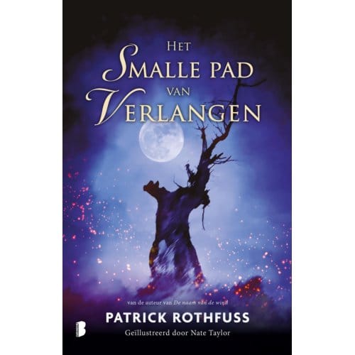 Het Smalle Pad Van Verlangen - Patrick Rothfuss
