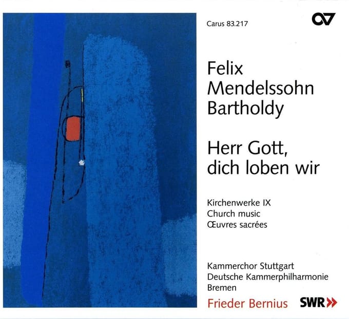 Bernius & Kammerchor Stuttgart & Deutsche Kammerphilh. - Herr Gott Dich Loben Wir - Kirchenwerke Vol. 9 (SACD)