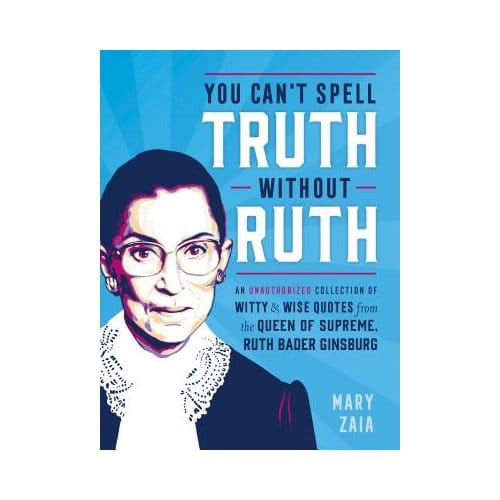 You Can't Spell Truth Without Ruth - Mary Zaia