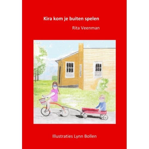 Kira Kom Je Buiten Spelen - Rita Veenman