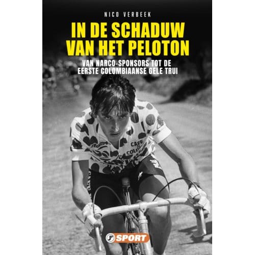 In De Schaduw Van Het Peloton - Wielersportreeks - Nico Verbeek