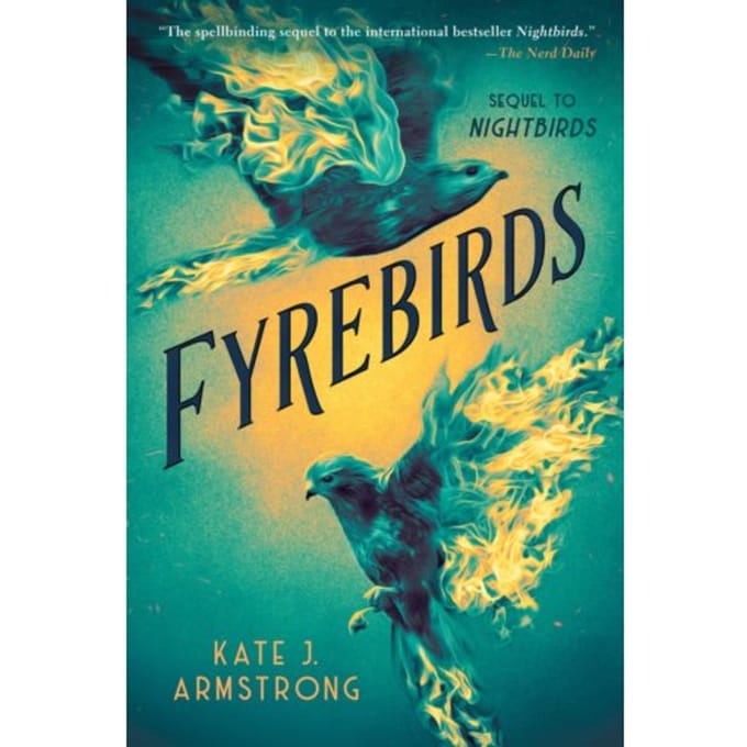Fyrebirds - Penguin Young Readers Group - Kate J. Armstrong