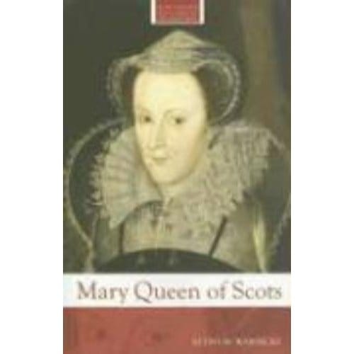 Mary Queen Of Scots - Warnicke, Retha M. (Arizona Stat