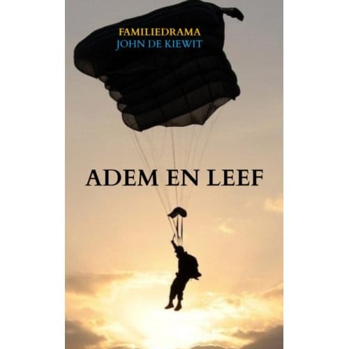 Adem En Leef - John de Kiewit