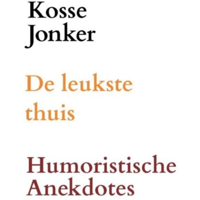 De Leukste Thuis - Kosse Jonker