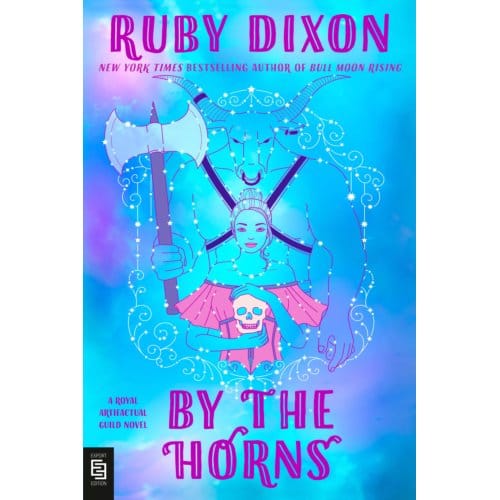 By The Horns - Royal Artifactual Guild - Ruby Dixon