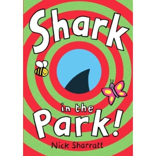 Shark In The Park - Nick Sharratt