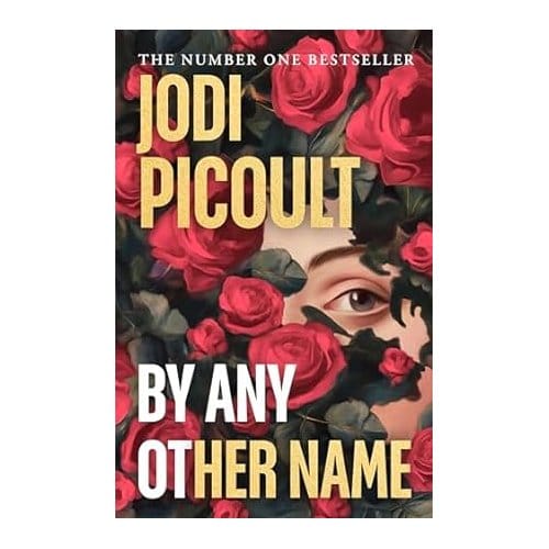 By Any Other Name - Jodi Picoult