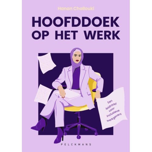 Hoofddoek Op Het Werk - Hanan Challouki