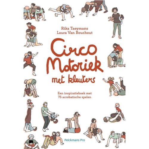 Circomotoriek Met Kleuters - Pelkmans - Rika Taeymans