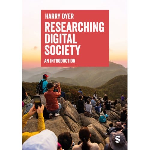 Researching Digital Society - Harry Dyer