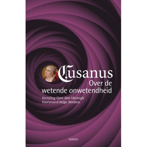 Over De Wetende Onwetendheid - Nicolaus Cusanus