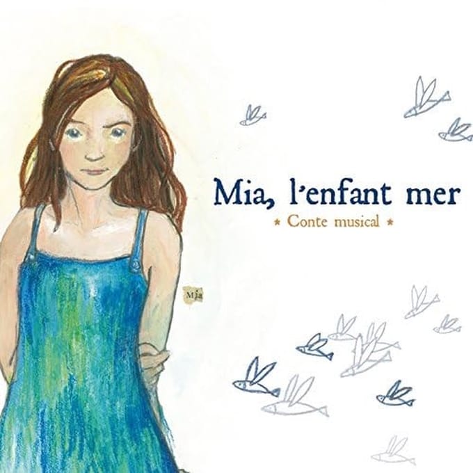 Pioline Armelle - Mia, L'enfant Mer (CD)